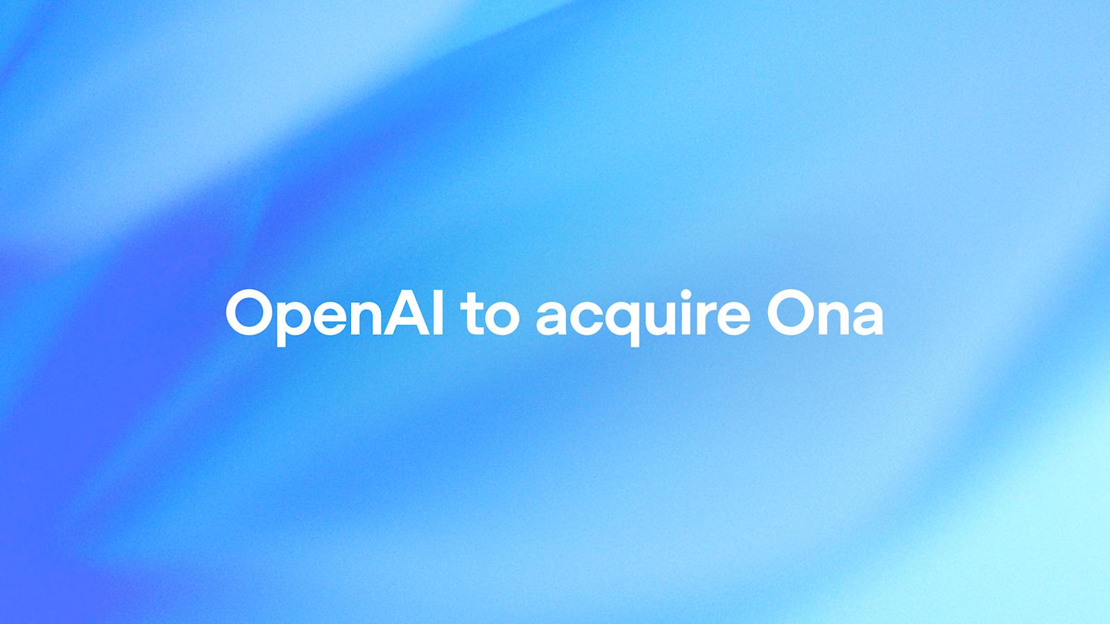 OpenAI Acquires Ona: The Codex Agent Race Accelerates