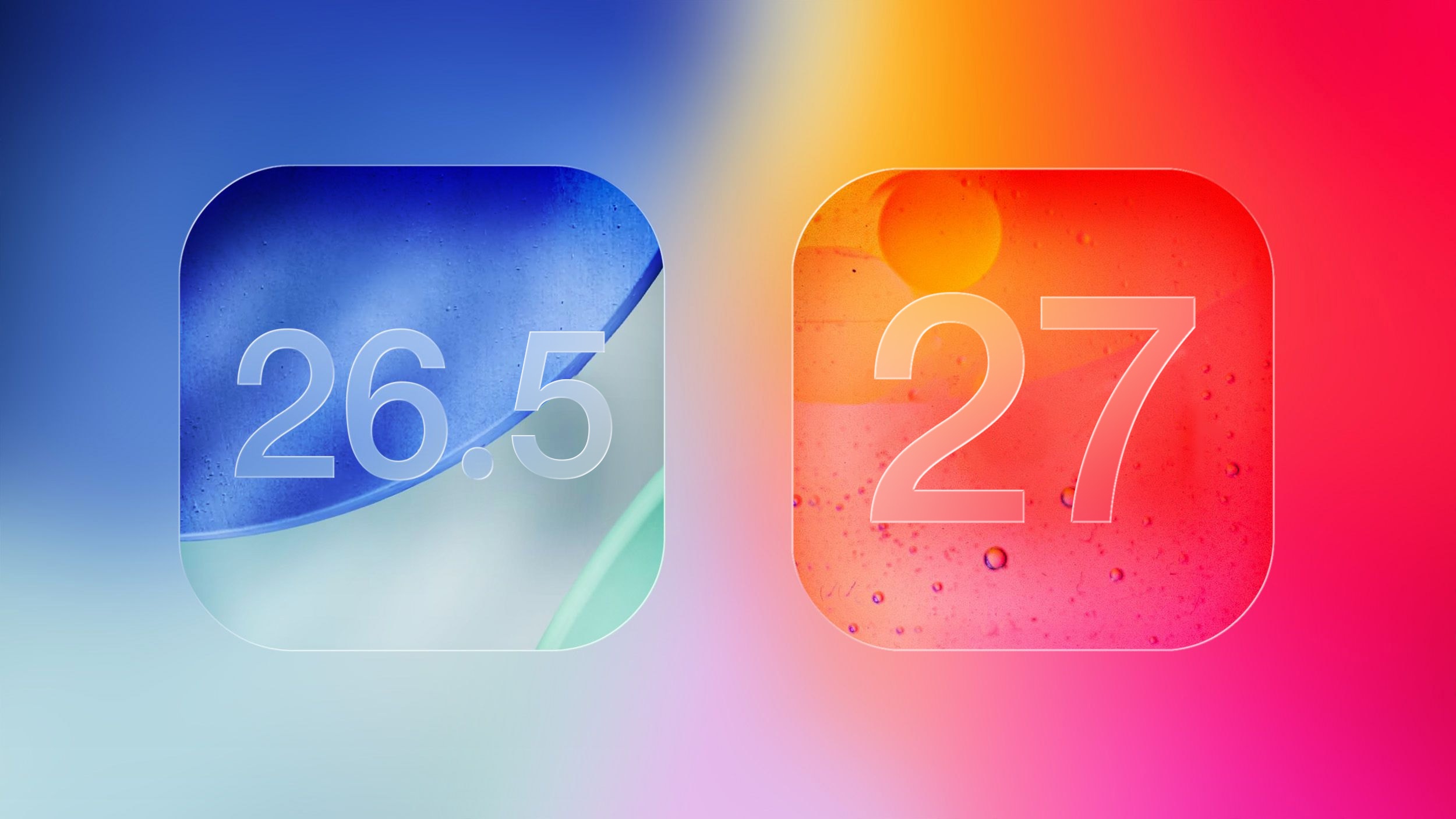 iOS 26.5 and the Anticipated iOS 27: What's Really Changing?